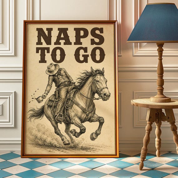 Naps To Go Cowboy Poster Funny Coffee Bar Wall Art Vintage Western Print
