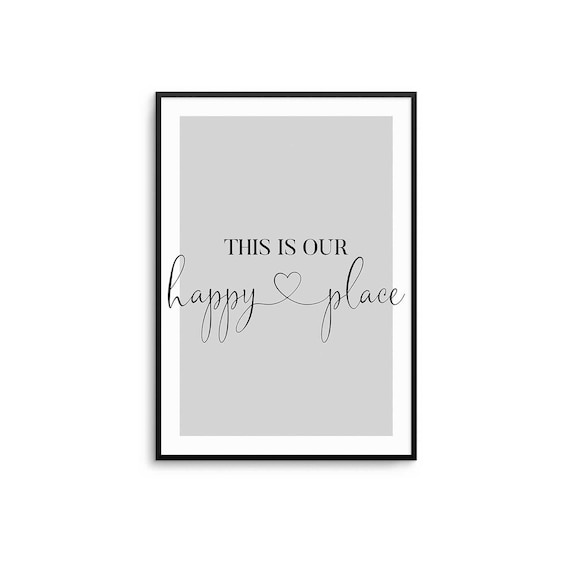 This Is Our Happy Place Script Heart Grey Minimalist Quote Poster