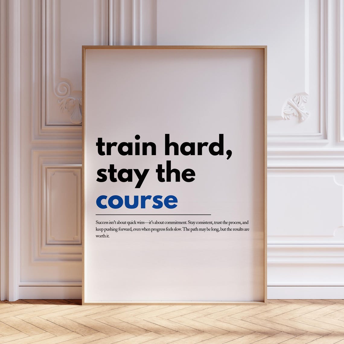 Train Hard Stay The Course Motivational Poster Affirmation Uplifting Quote Positive Wall Art