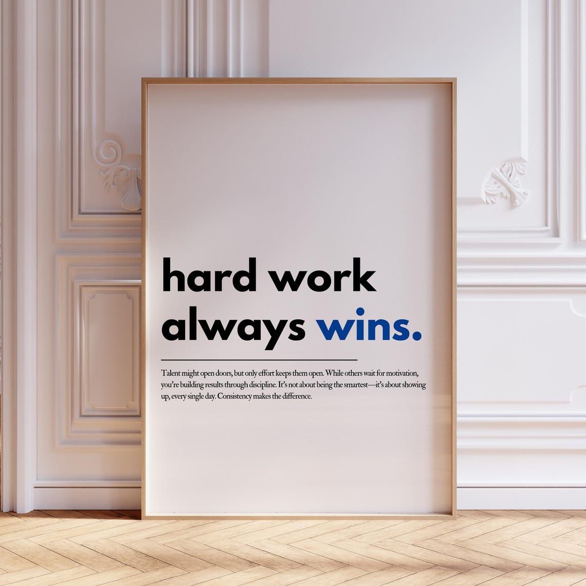 Hard Work Always Wins Motivational Quote Wall Art Home Office Uplifting