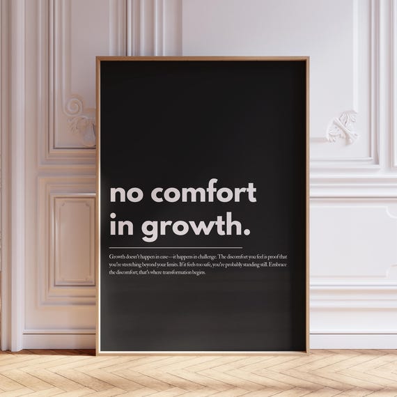 Motivational Positive Quote Wall Art No Comfort In Growth Self Care Print Mental Health Poster