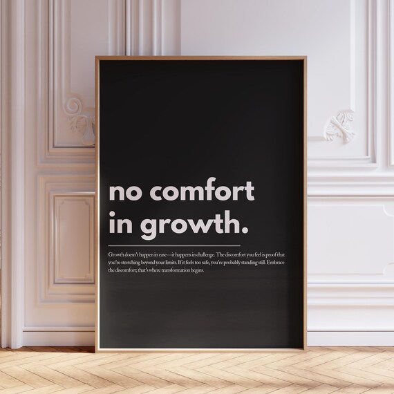 No Comfort in Growth Black Motivational Typography Quote Poster