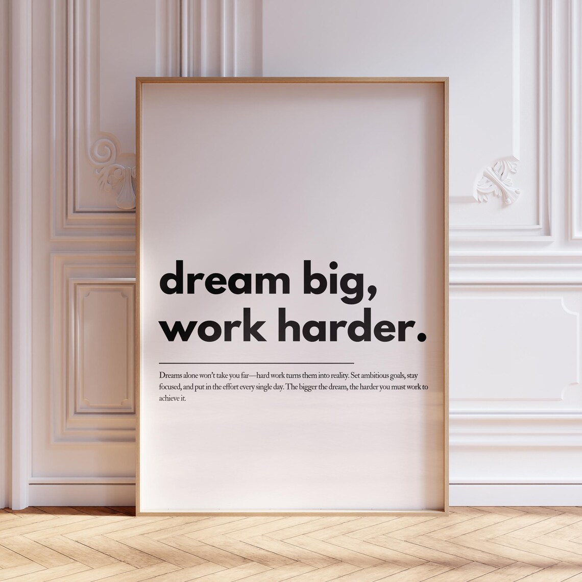 Dream Big Work Harder Minimalist Black Typography Motivational Poster