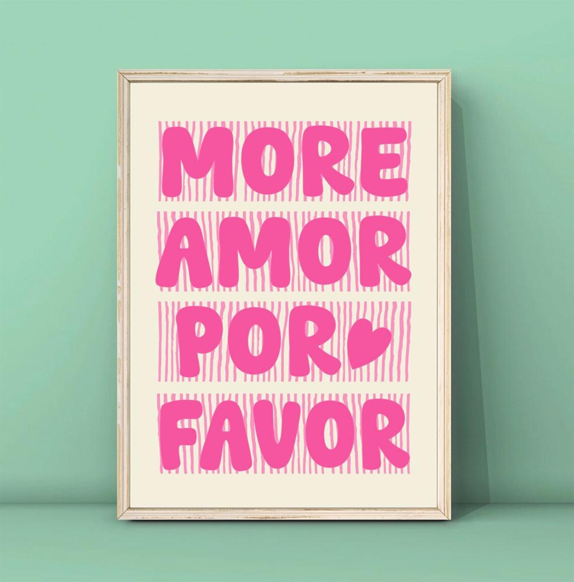 More Amor Por Favor - Maximalist Quote Poster