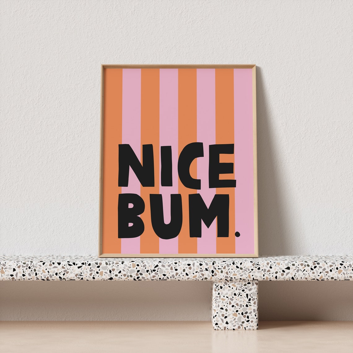 Nice Bum Black Striped Background Funny Bathroom Quote Poster - Image 3