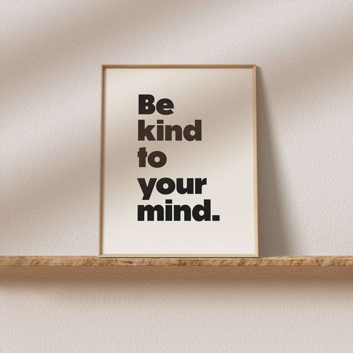 Be Kind To Your Mind Bold Black Mental Health Quote Cream Poster - Image 2