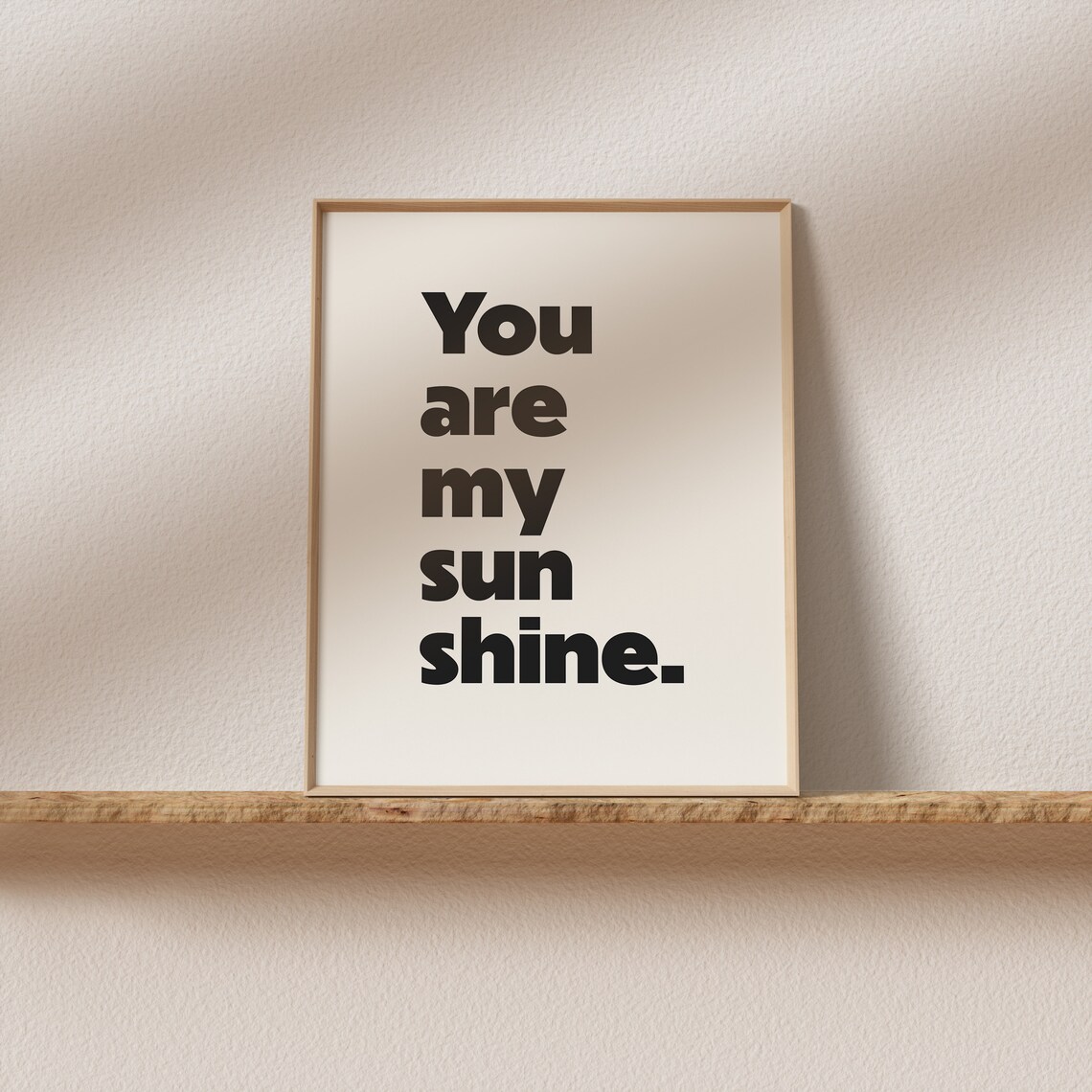 You Are My Sunshine Typography Poster Cream Bold Black Lettering Art - Image 3