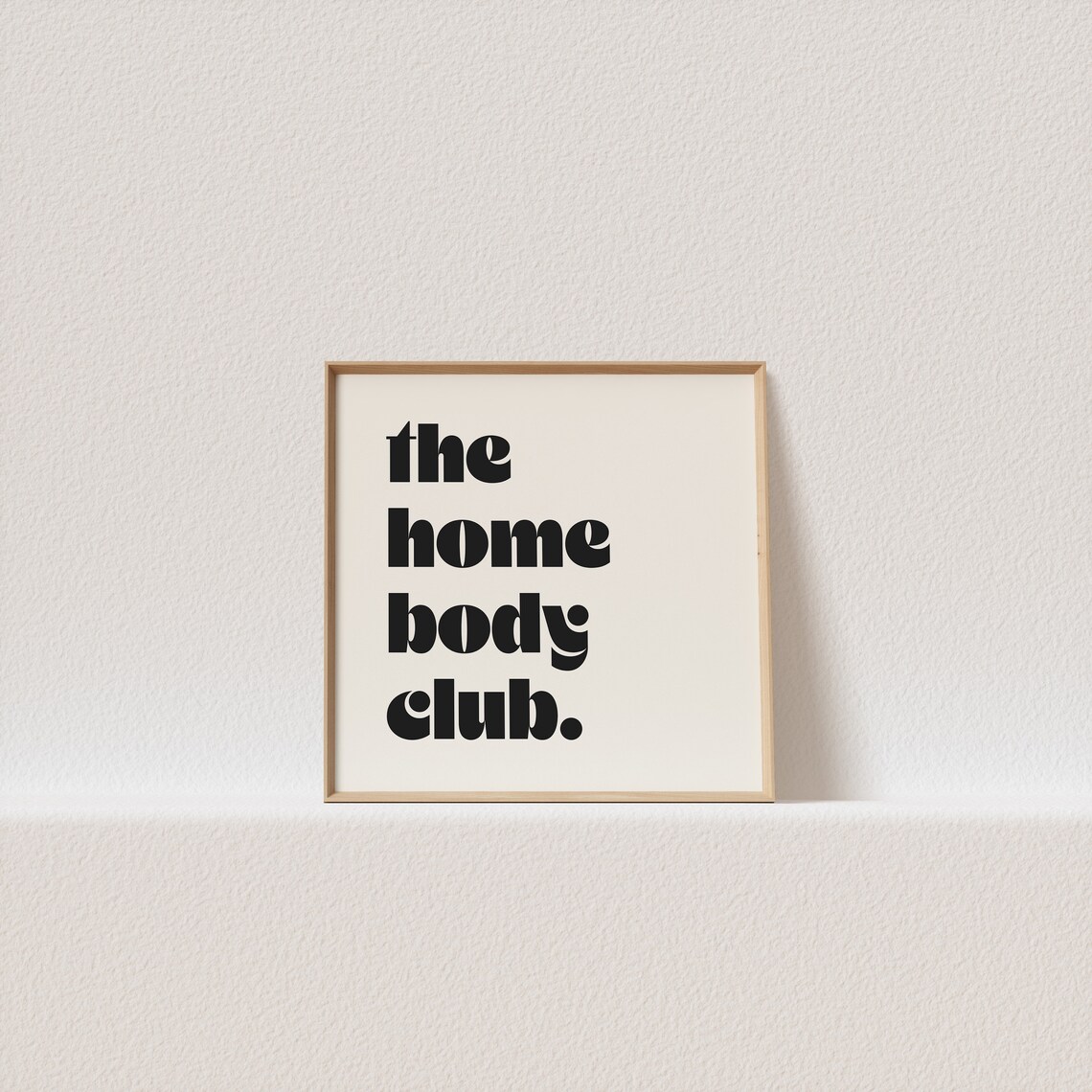 Retro Typography The Homebody Club Art Print