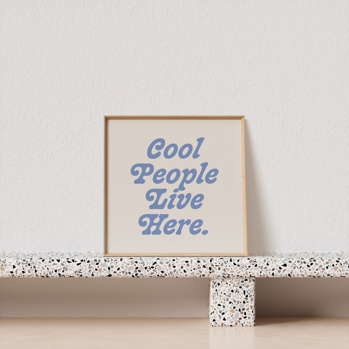 Cool People Live Here Blue Script Poster for Fun Modern Homes - Image 3