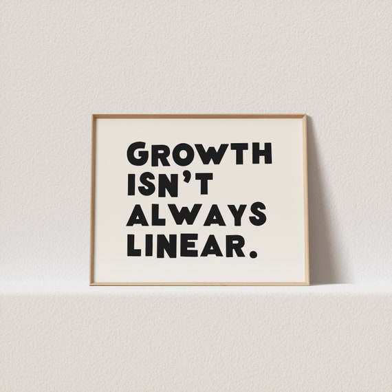 Horizontal Quirky Print Growth Isnt Always Linear Wonky Typography Must Have For Your Gallery Wall A Click Away To Be Yours Forever