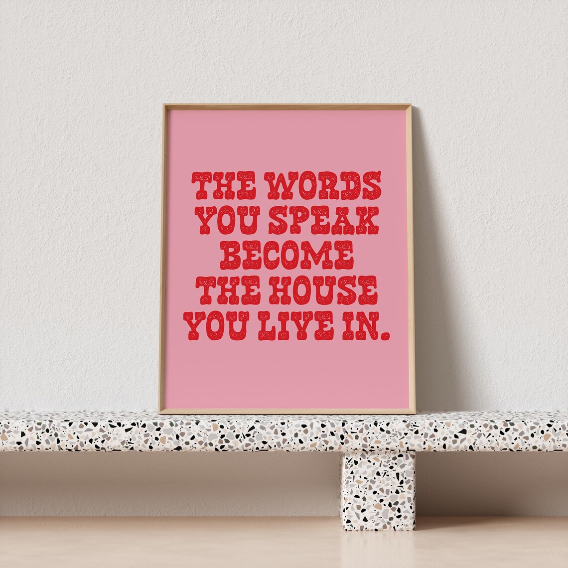 The Words You Speak Become The House You Live In Pink Poster - Image 4