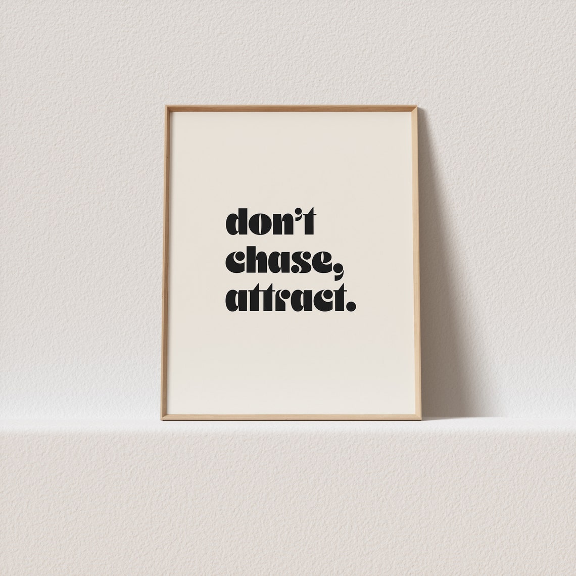 Dont Chase Attract Minimalist Retro Quote Poster For Mindset And Goals