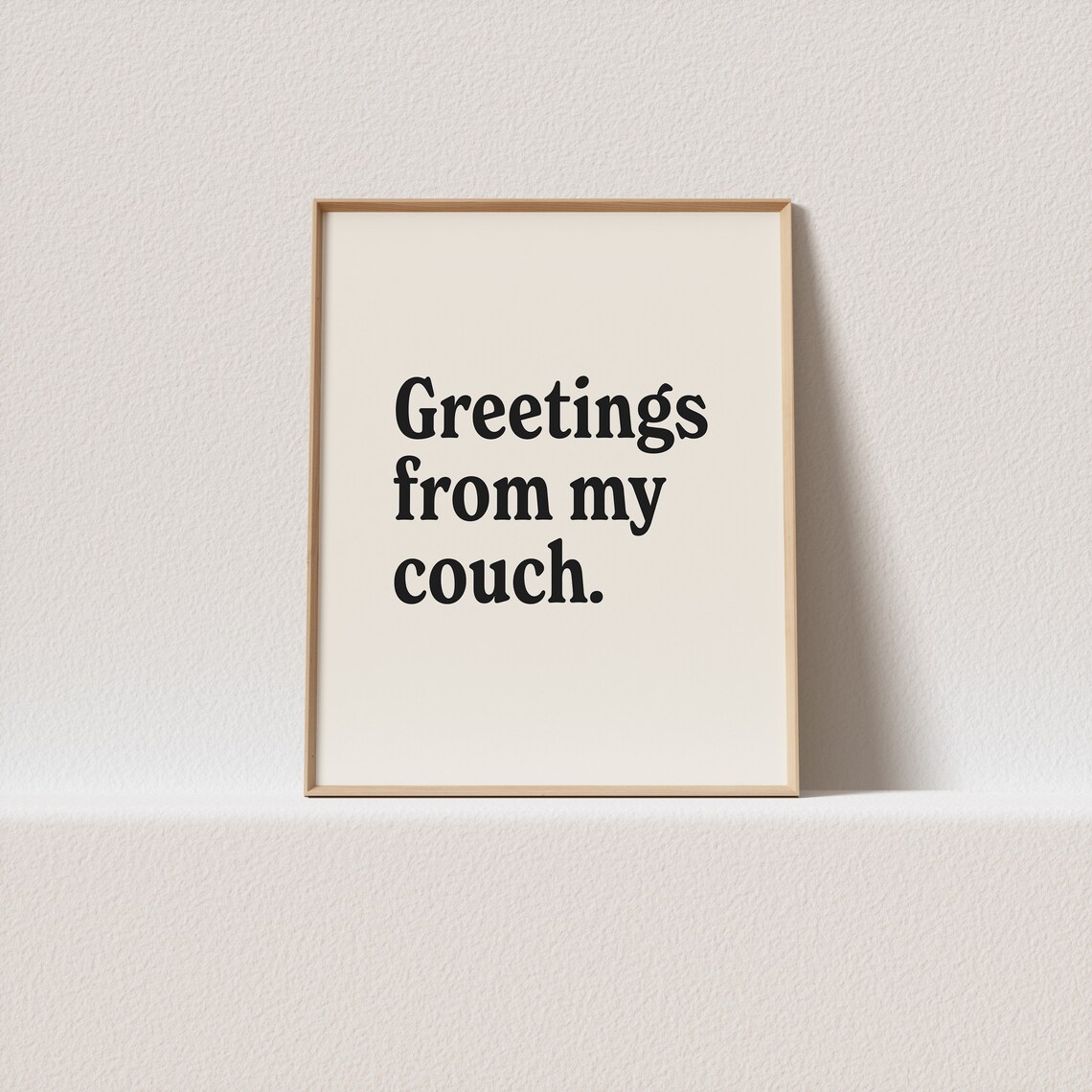 Greetings From My Couch Retro Typography Art Print