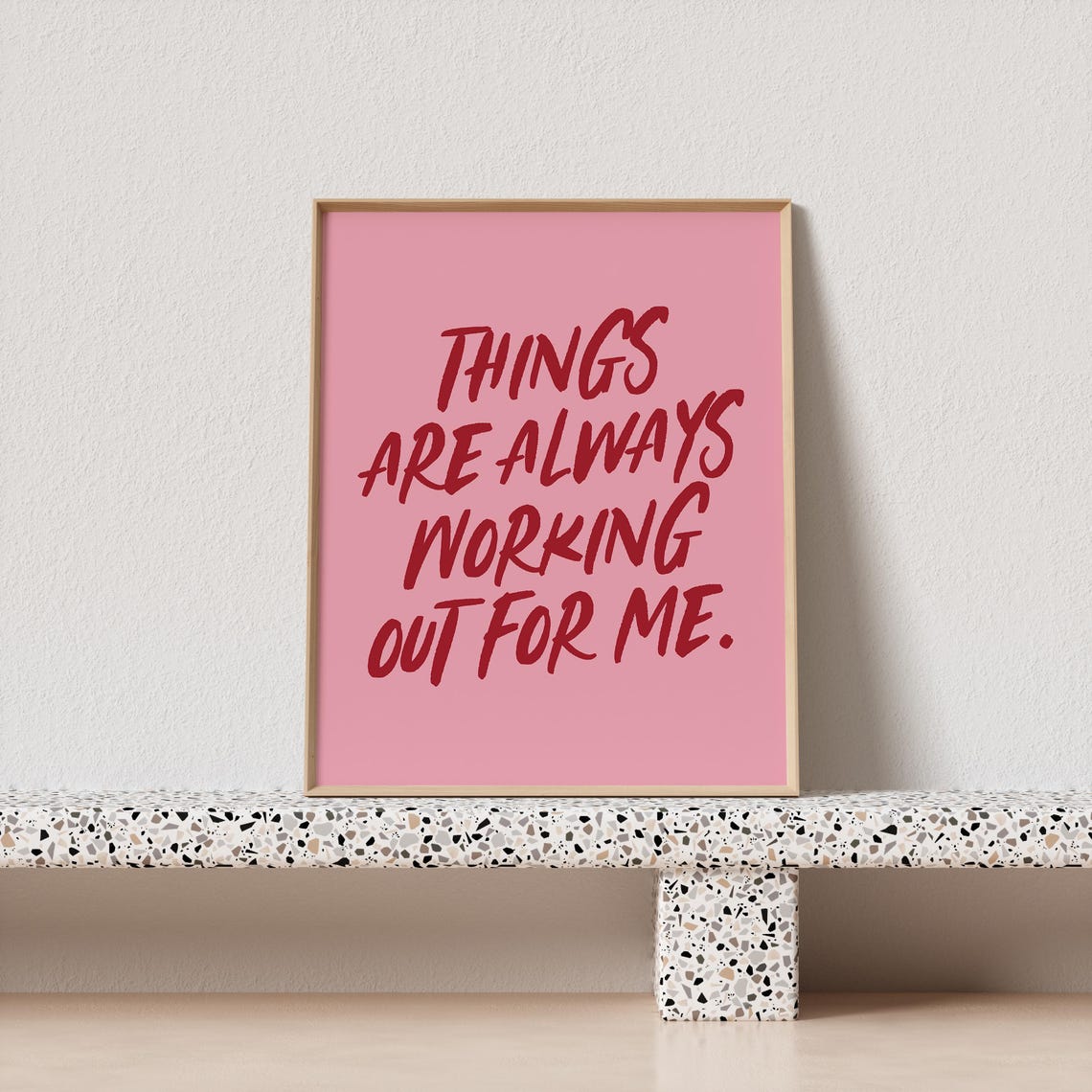 Things Always Working Out For Me Affirmation Poster Pink Brush Script - Image 4