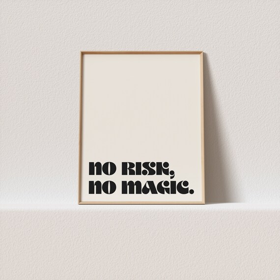 Retro Poster No Risk No Magic Stunning Mid Century Typography A Must Have For Your Gallery Wall Only A Click Away To He Yours Forever
