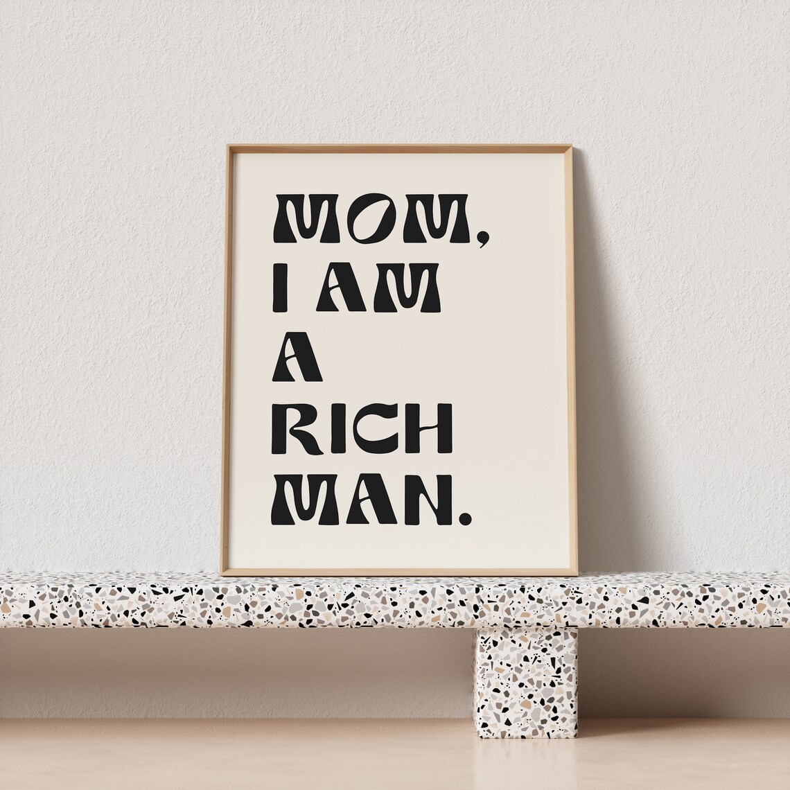 Retro Mom I'm A Rich Man Typography Art Print - Image 3