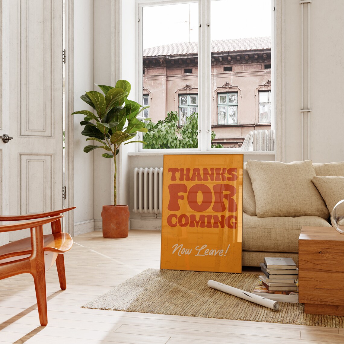 Thanks For Coming Now Leave Orange Retro Sassy Farewell Humor Poster - Image 3