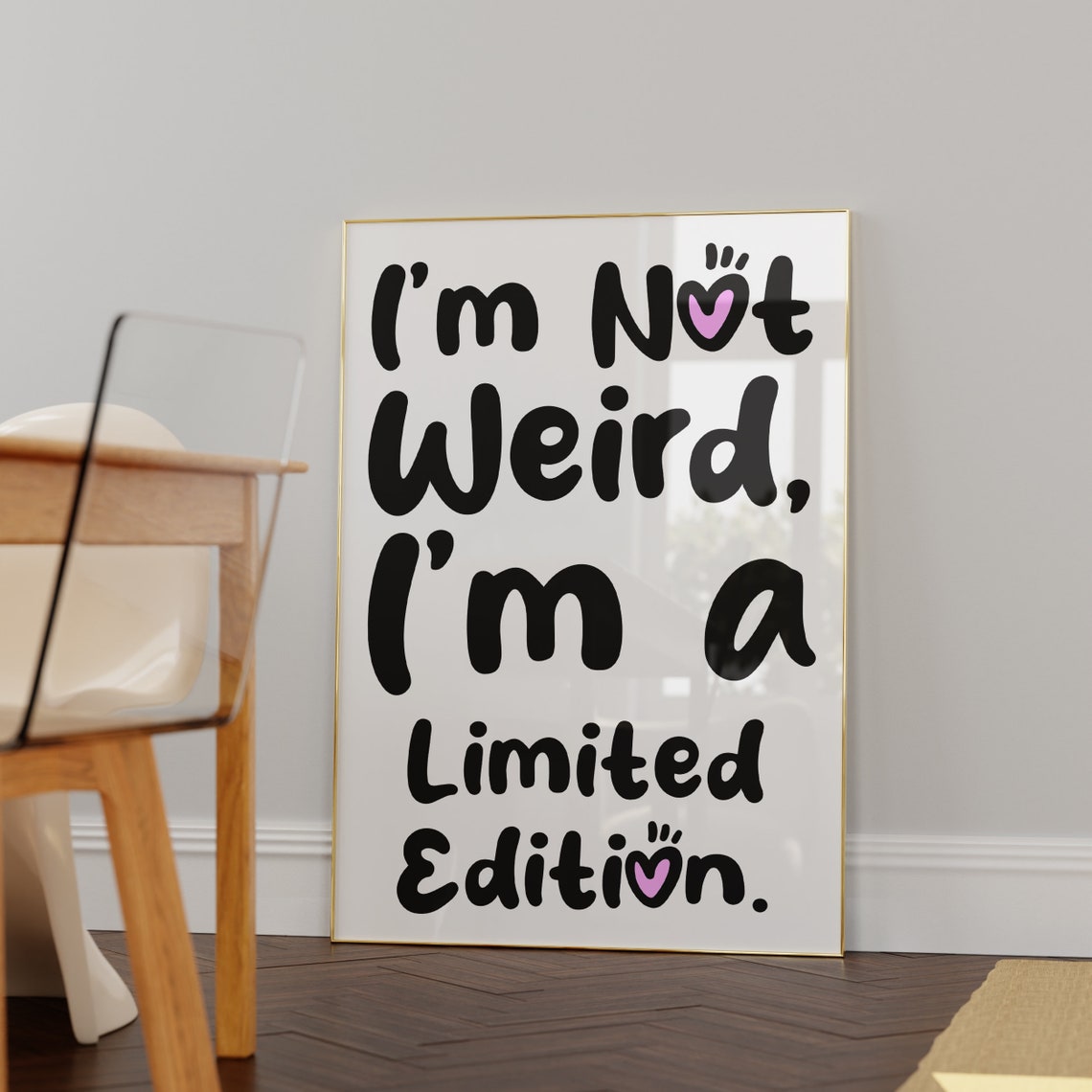 Not Weird Limited Edition Playful Black Bubble Letter Quote Poster - Image 2