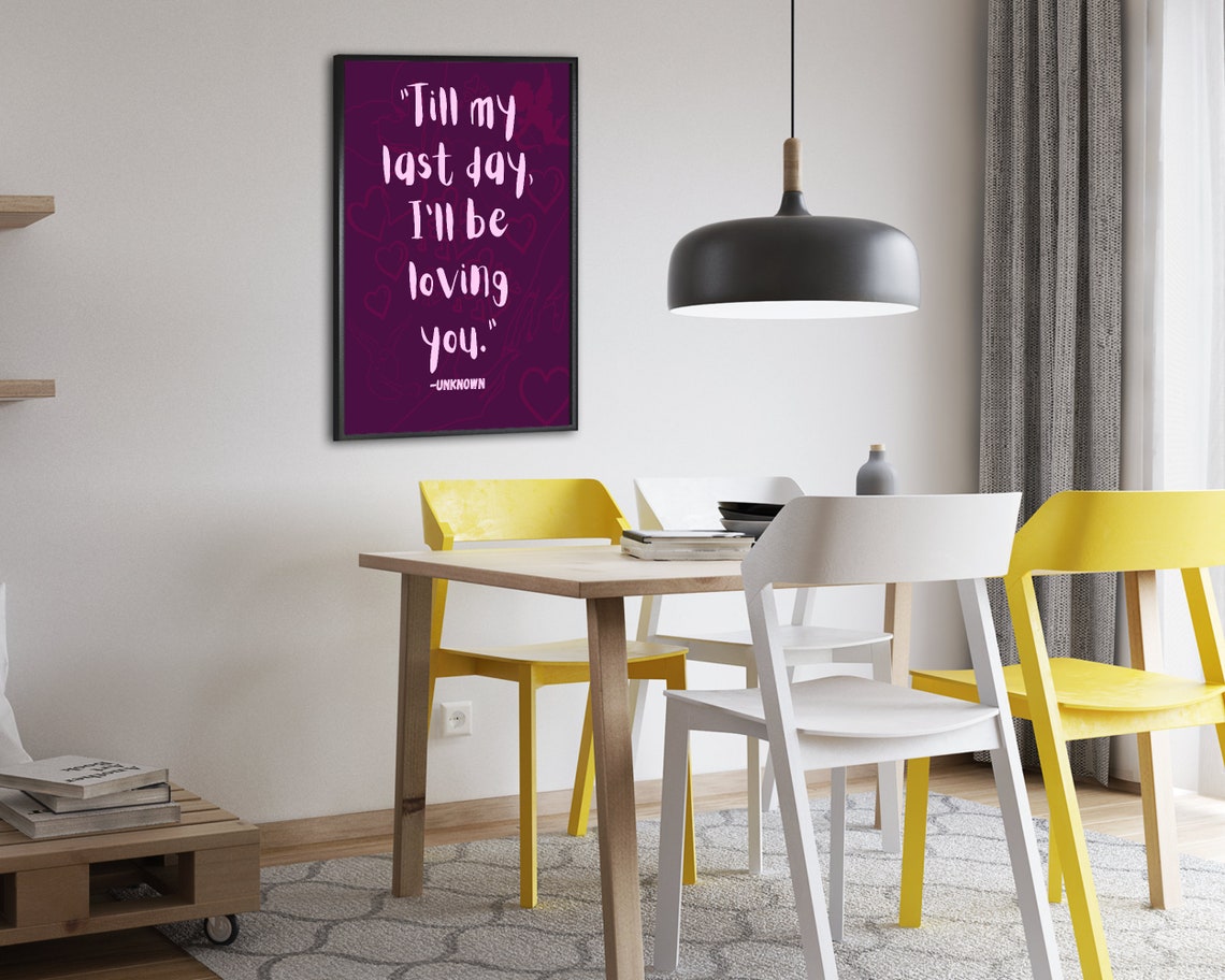 Till My Last Day I Will Be Loving You Purple Script Quote Poster - Image 2