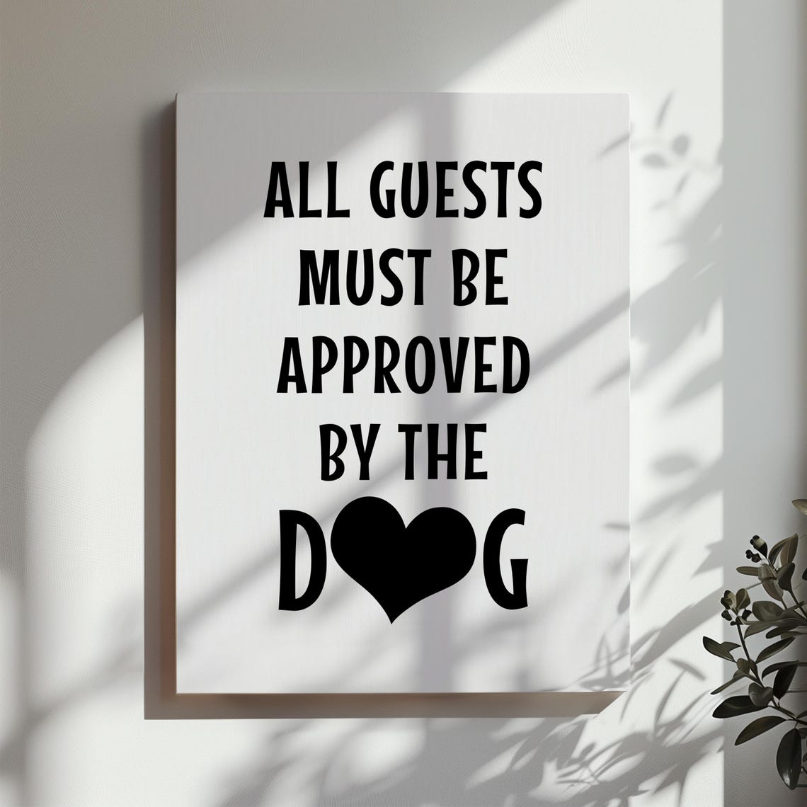 All Guests Must Be Approved By The Dog Hallway Wall Decor Funny Entryway Wall Art Poster Sign Typography Home Decor - Image 2