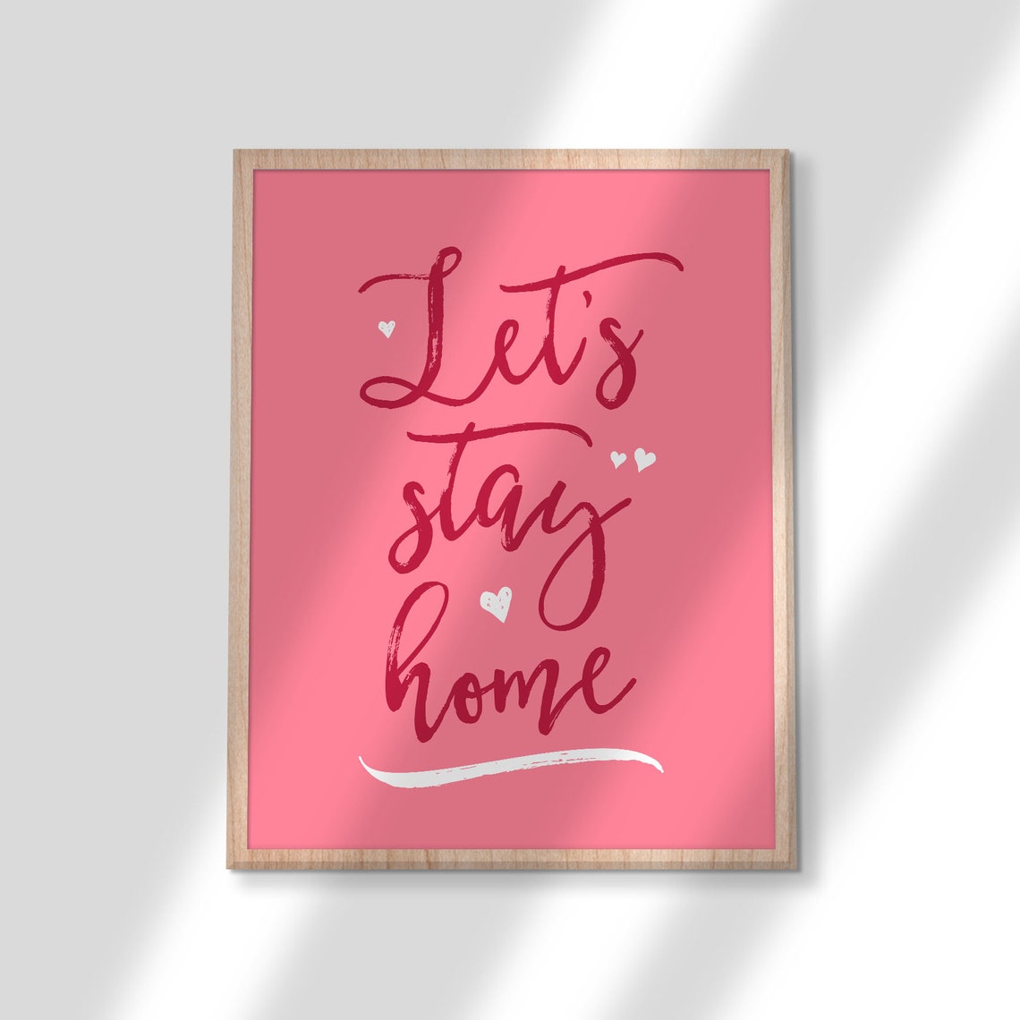 Let's Stay Home Blush Pink Brush Script Homebody Quote Poster - Image 2