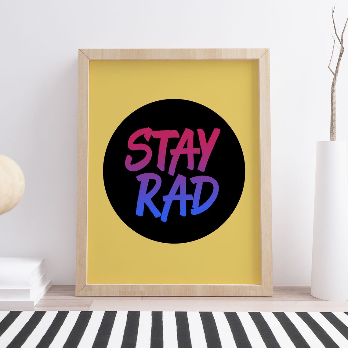 Stay Rad Yellow Black Circle Neon Pop Retro Teen Quote Poster - Image 2