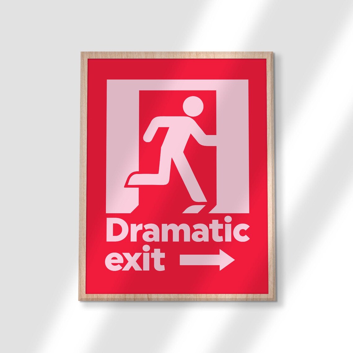 Dramatic Exit Print Exit Sign Funny Poster Quirky Pink Sign Dopamine Decor Maximalist Art Danish Pastel Instant - Image 3