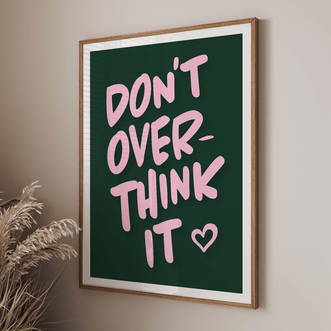 Dont Overthink It Poster Maximalist Wall Art Preppy Pink Green Print Motivational Quote