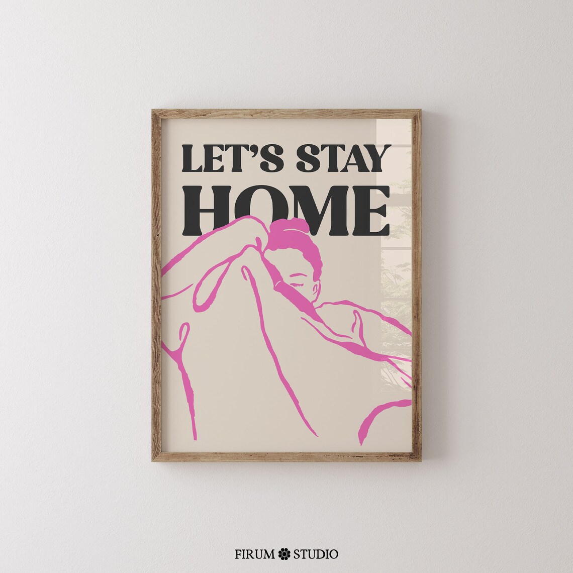 Let's Stay Home Cozy Pink Line Art Girl Funny Quote Wall Poster - Image 2