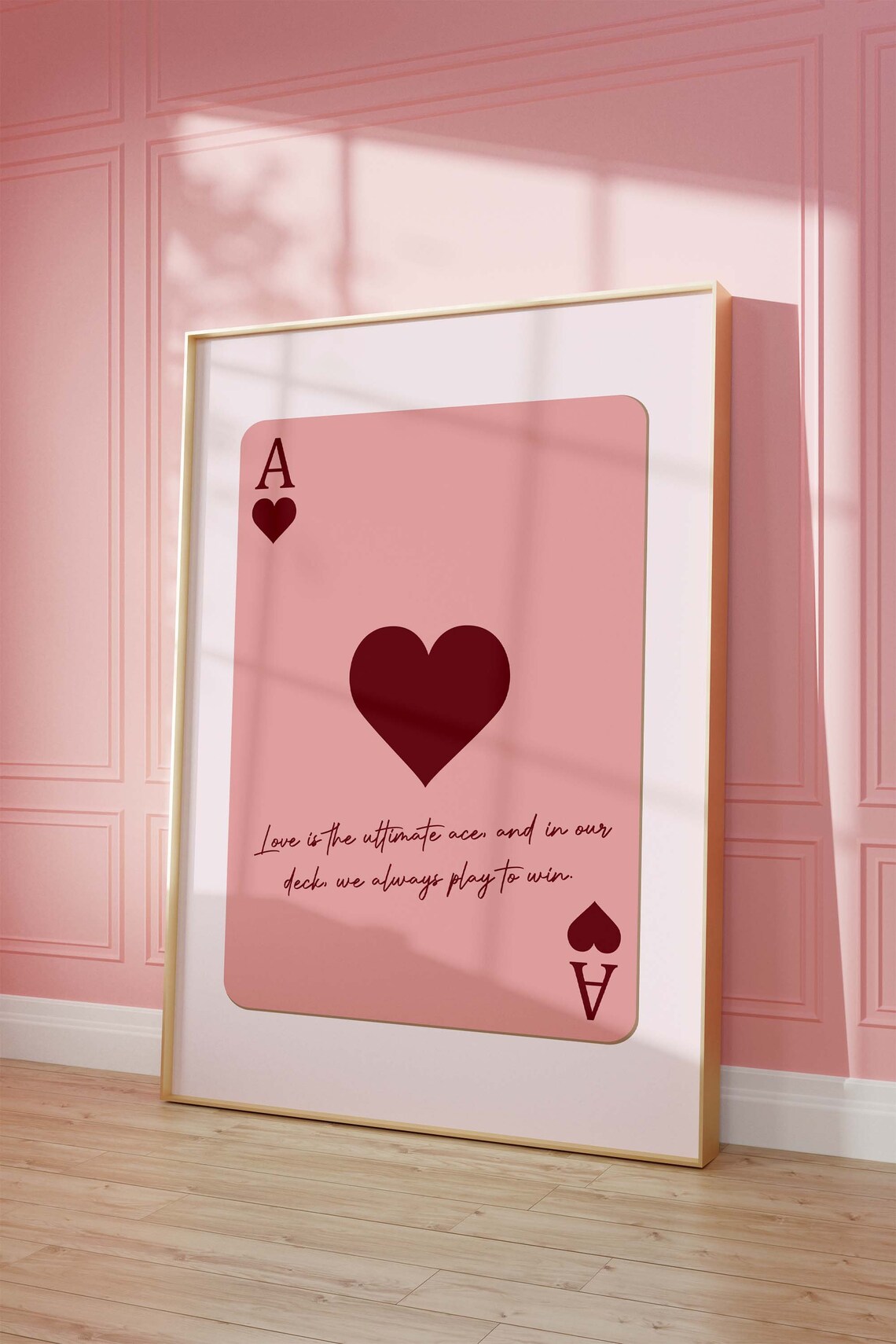 Ace of Hearts Pink Playing Card Love Quote Romantic Valentine Poster