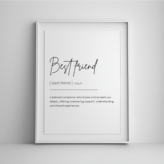Best Friend Definition Gift, Friendship Quote Poster