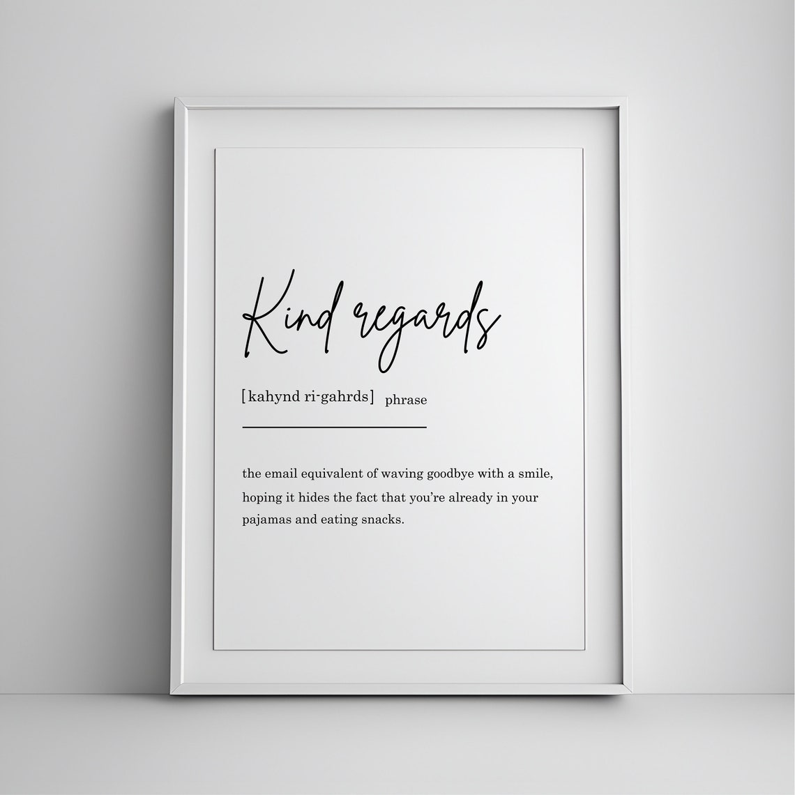 Kind Regards Funny Email Definition Phrase Print Coworker Gift