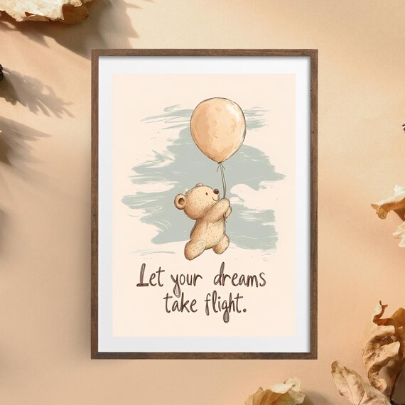 Teddy Bear Let Your Dreams Take Flight Poster Balloon Nursery Art