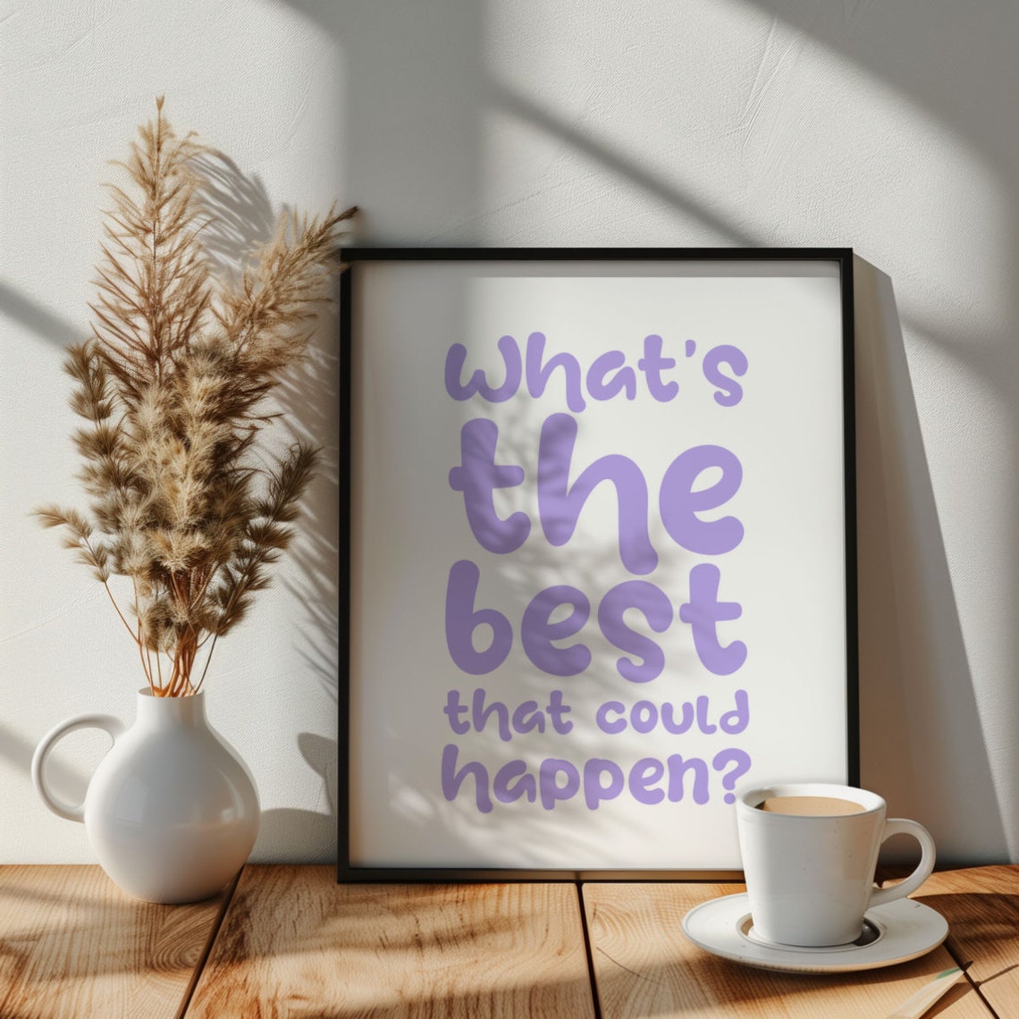 What Is the Best That Could Happen Lavender Quote Poster for Optimists - Image 2