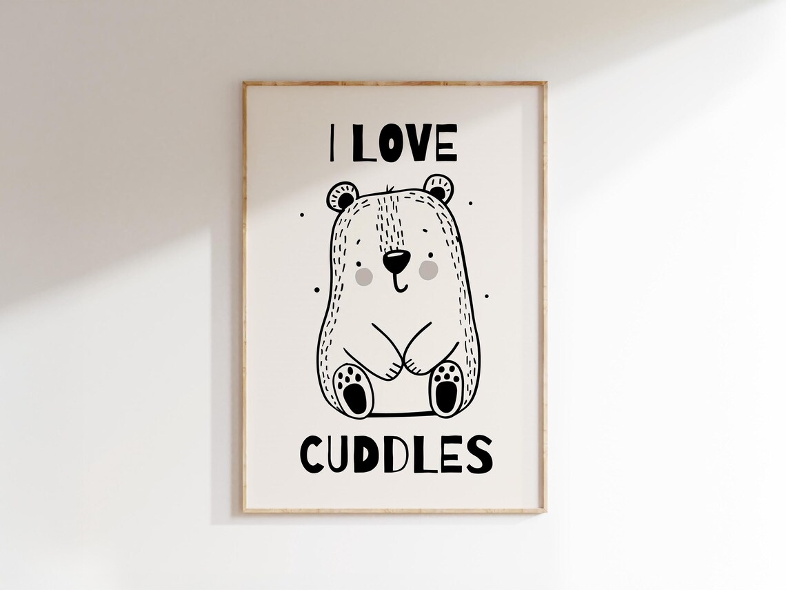 I Love Cuddles Cute Bear Illustration Kids Nursery Bedroom Poster - Image 4