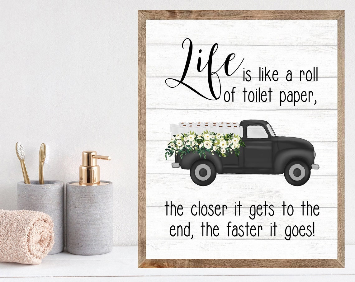 Print Shiplife Is Like A Roll Of Toilet Paperblack Antique Truckwhite Floralshome Decorfarmhouse Decorwall Printswall Decor