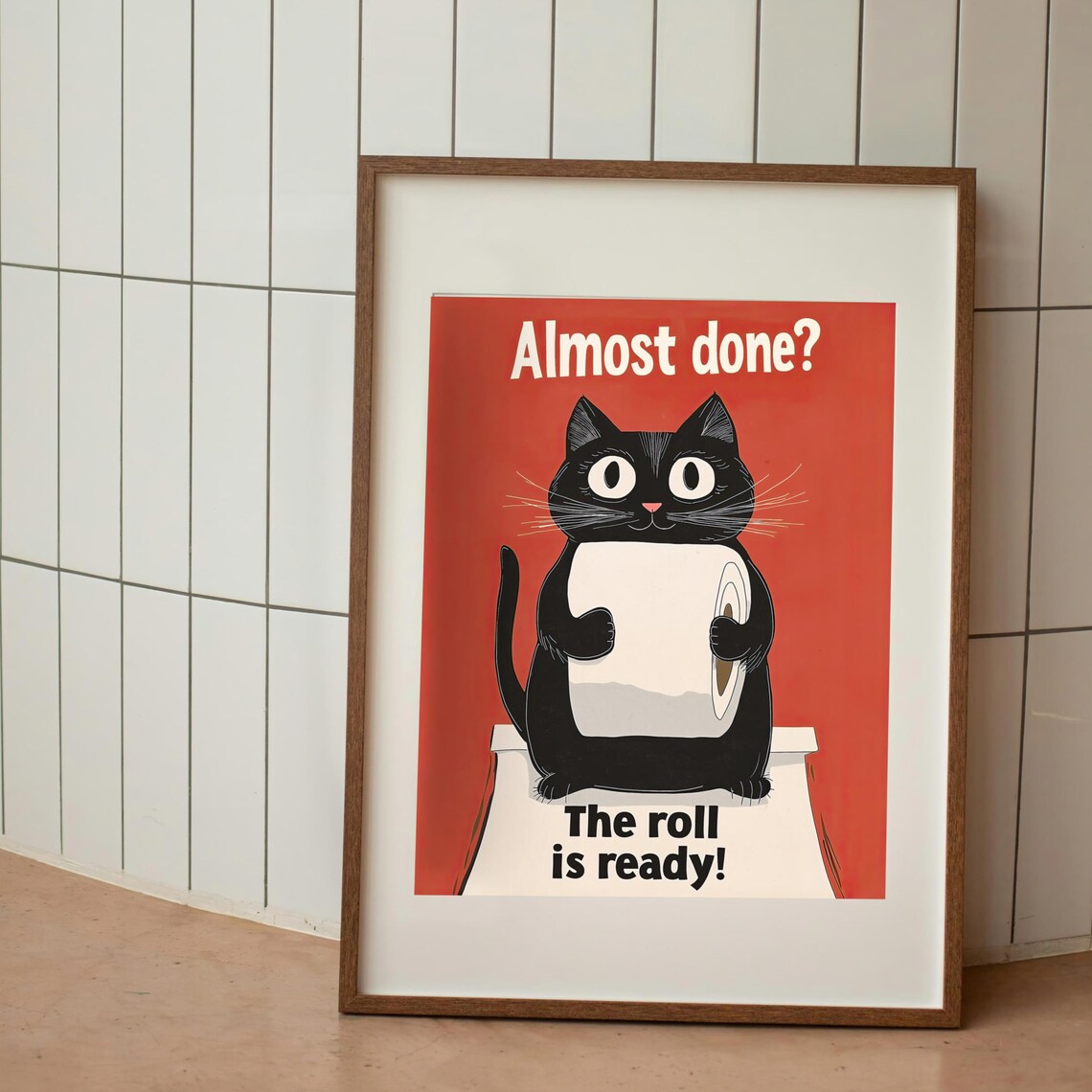 Funny Black Cat Holding Toilet Paper Almost Done The Roll Is Ready Bathroom Art Poster - Image 6