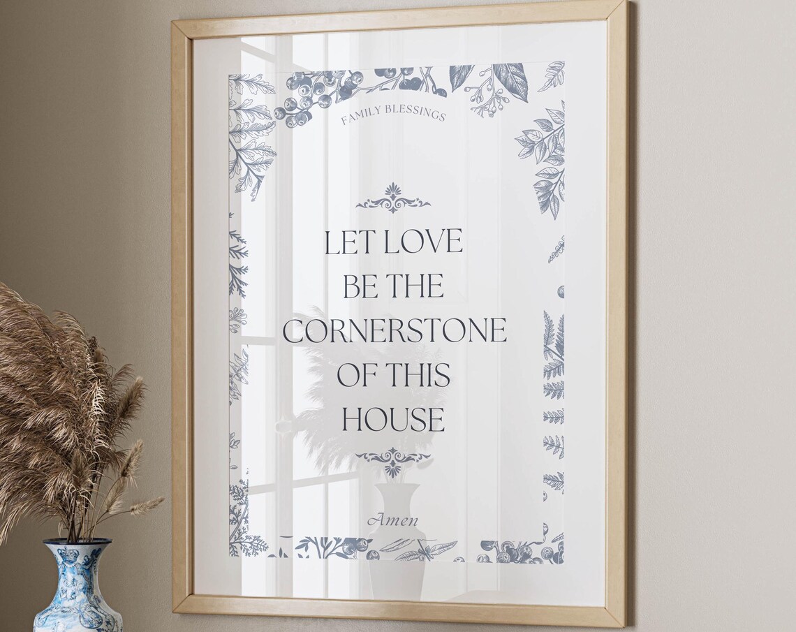 Family Blessing Let Love Be The Cornerstone Of This House Poster