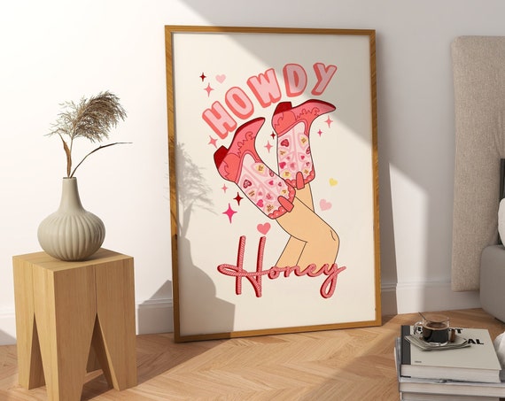 Howdy Honey, Cowgirl Boots Western Art Print