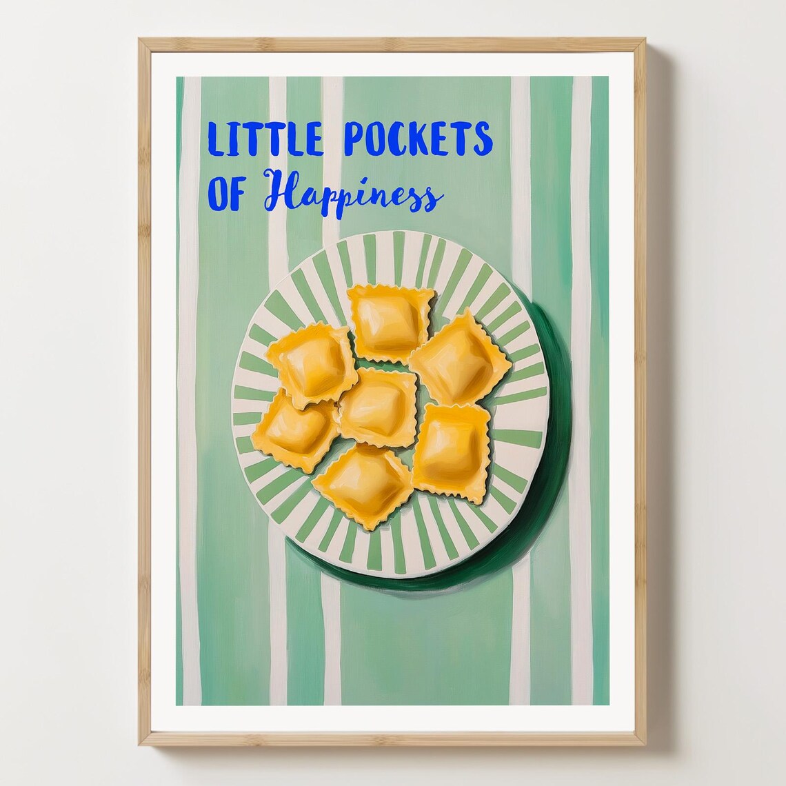 Cheerful Little Pockets Of Happiness Ravioli Fun Italian Food Poster