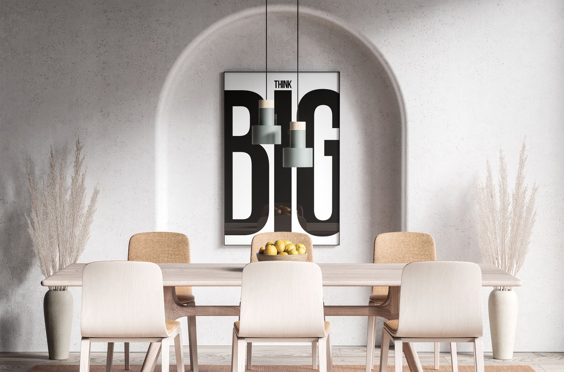 Think Big Minimalist Giant Bold Black And White Quote Poster - Image 7