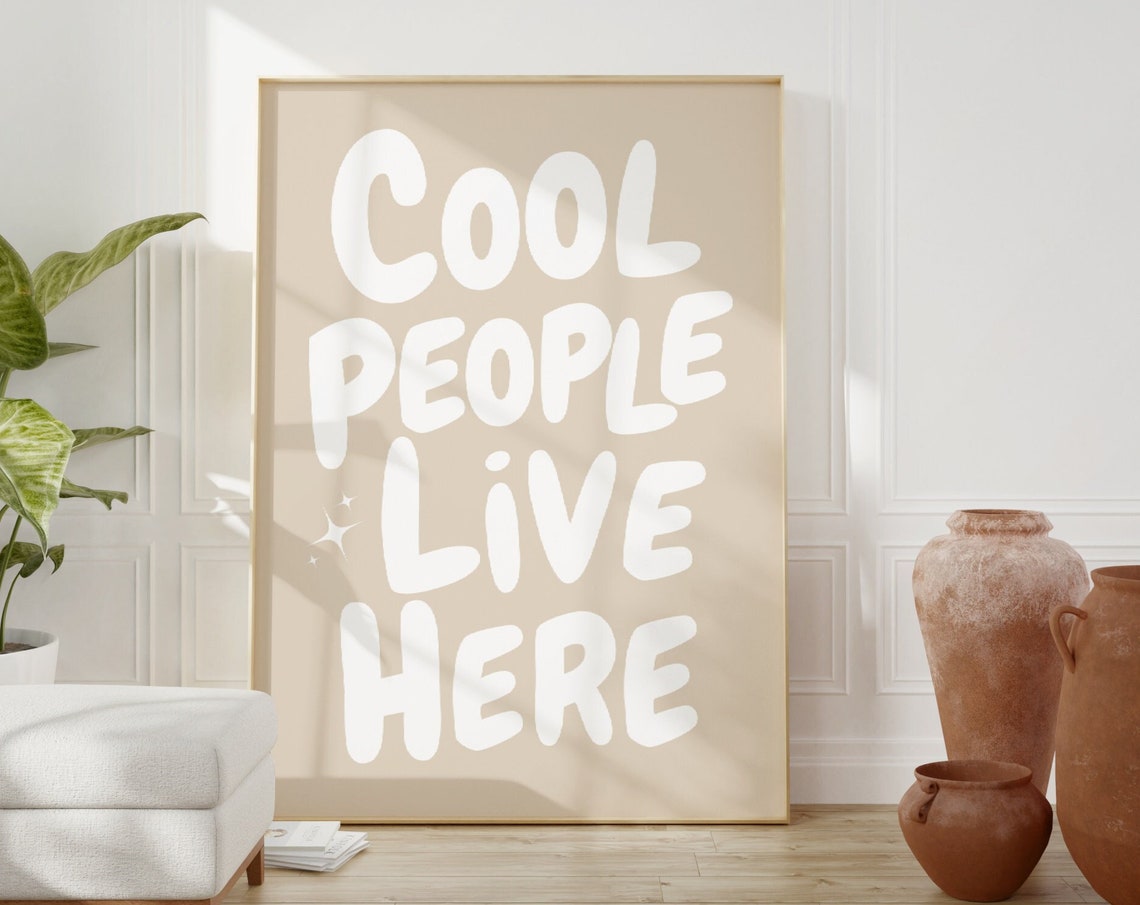 Cool People Live Here Beige Modern Home Entryway Typography Poster