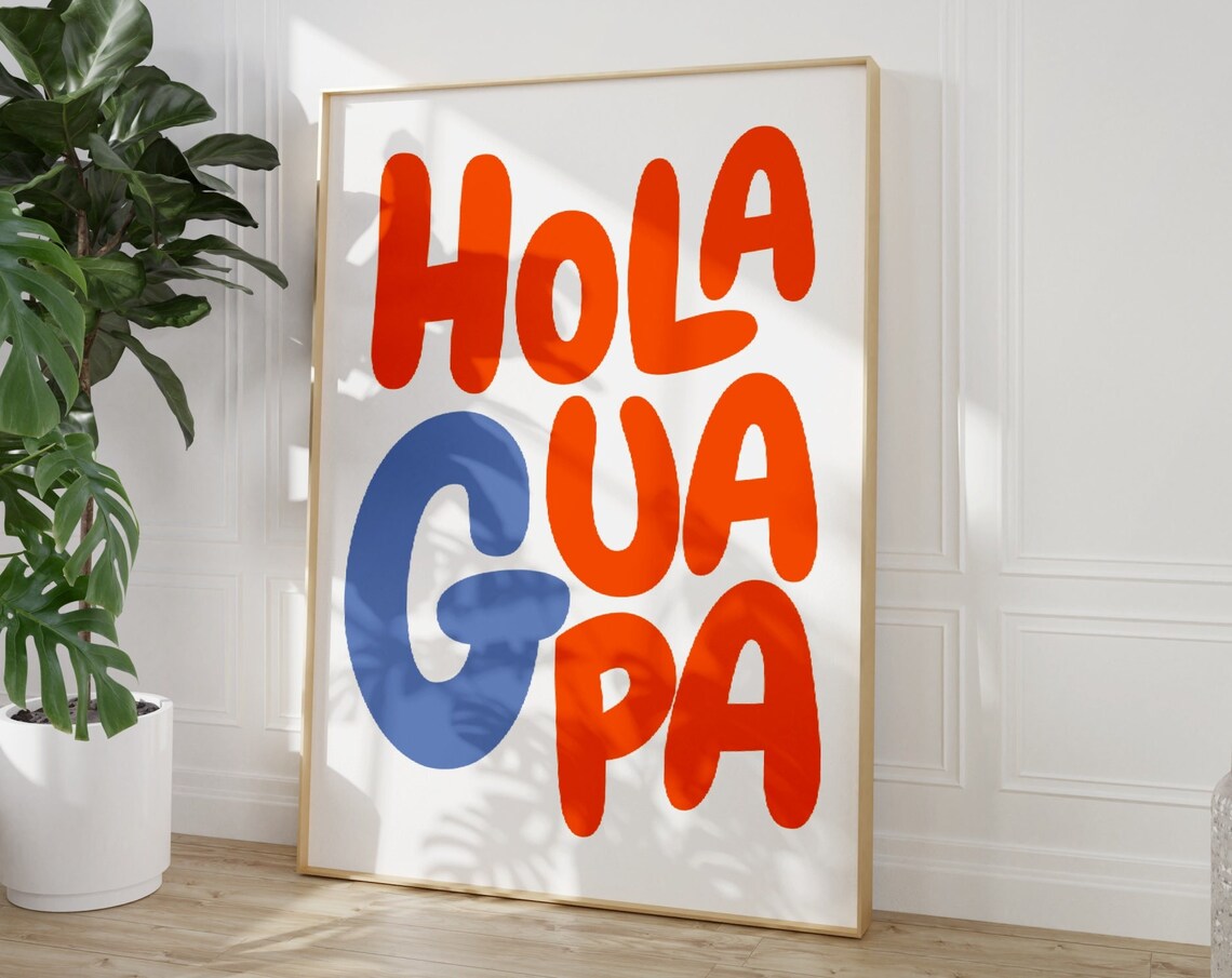 Hola Guapa Spanish Quote Poster, Retro Typography
