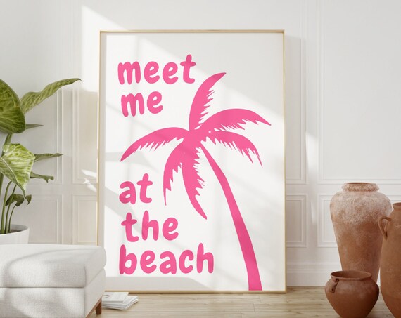 Meet Me At The Beach Pink Palm Tree Summer Quote Trendy Poster