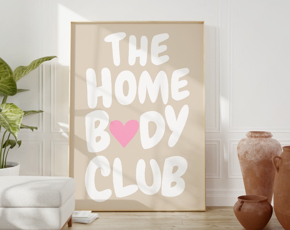 The Homebody Club Print Neutral Retro Print Trendy Quote Print Beige Print The Homebody Club Poster Monochrome Motivation Art