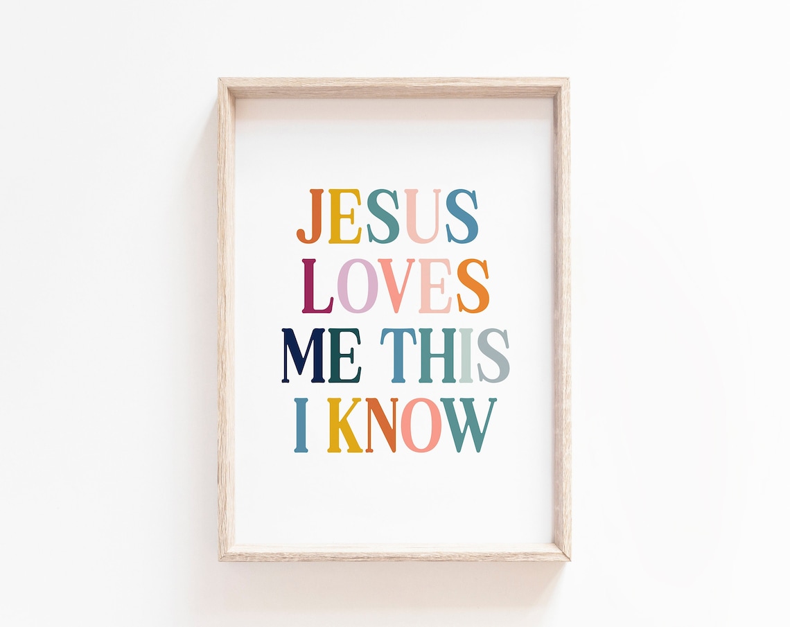 Jesus Loves Me This I Know Multicolor Typography Kids Poster