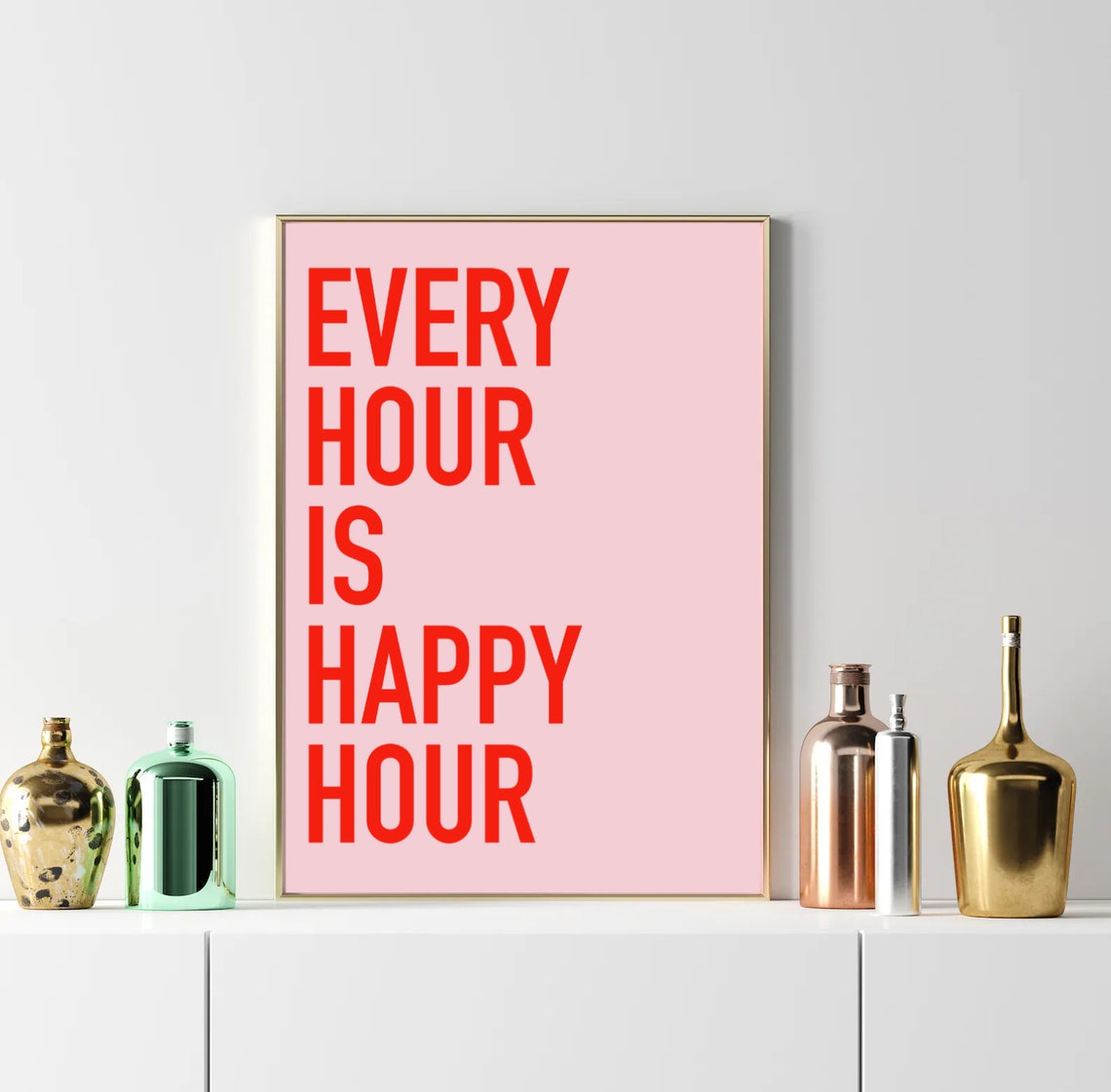 Every Hour Is Happy Hour Pink Cocktail Quote Bar Cart Wall Art