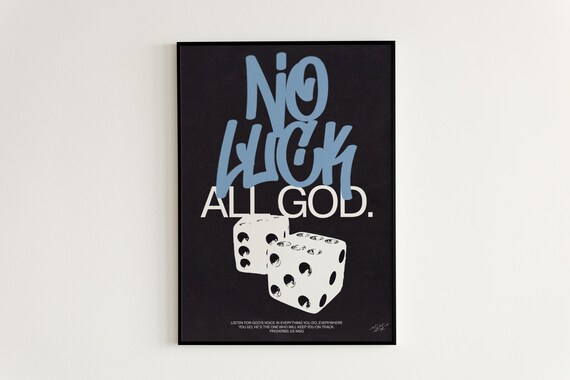 No Luck All God Dice Street Style Graffiti Faith Typography Poster