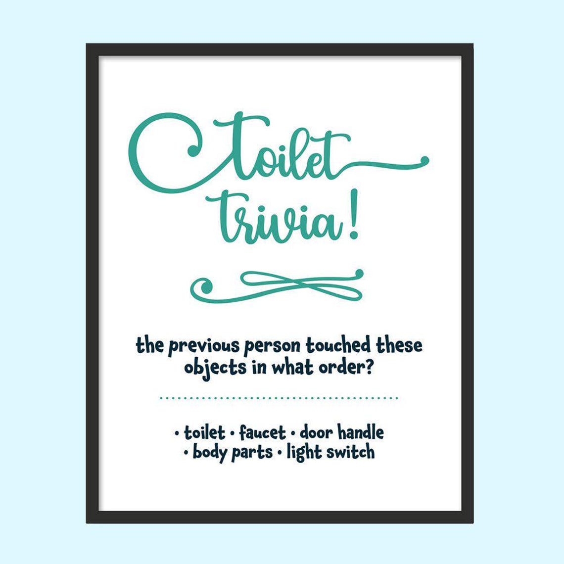 Toilet Trivia Question Funny Bathroom Sign Guest Bath Humor Poster