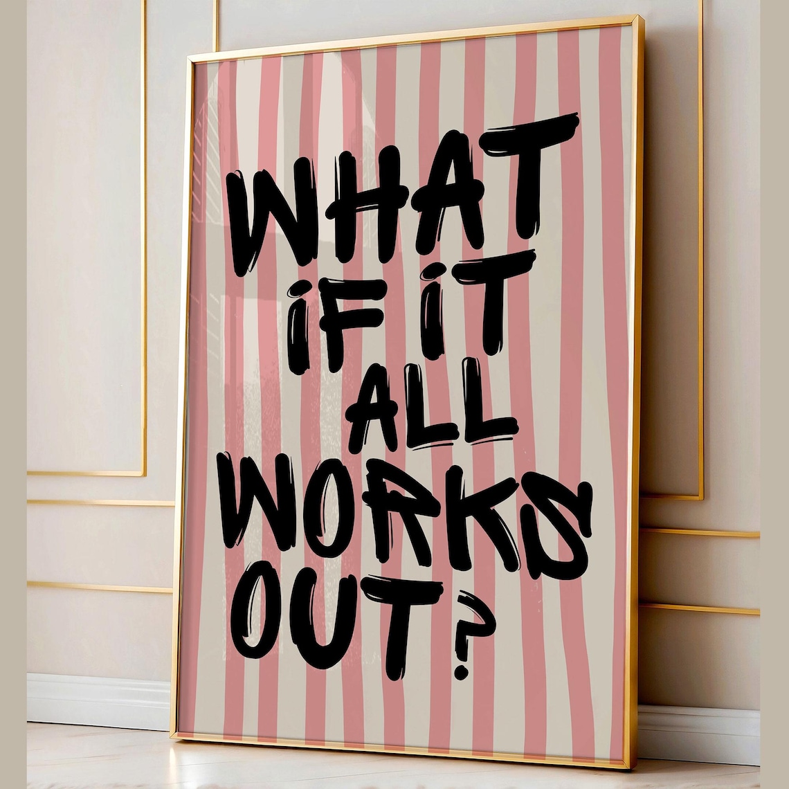 What If It All Works Out Pink Stripes Brush Lettering Quote Poster